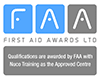 First Aid Awards (FAA) approved centre